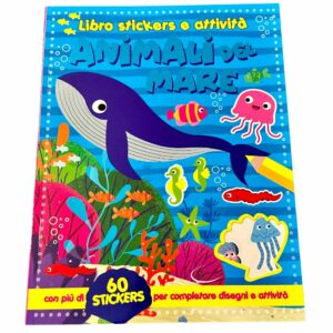 ANIMALI DEL MARE - Libro stickers e attività
