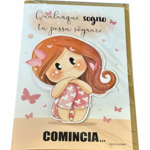 Biglietto augurale "Qualunque sogno tu possa sognare comincia"