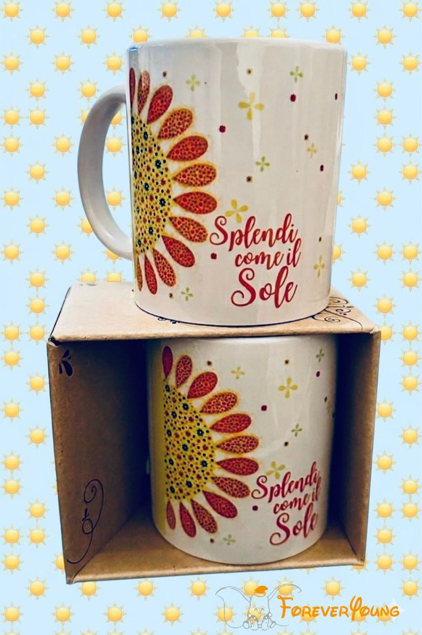 Tazza in ceramica "Splendi come il sole"